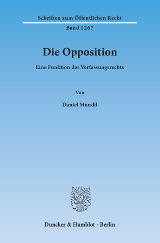 Die Opposition: Eine Funktion des Verfassungsrechts