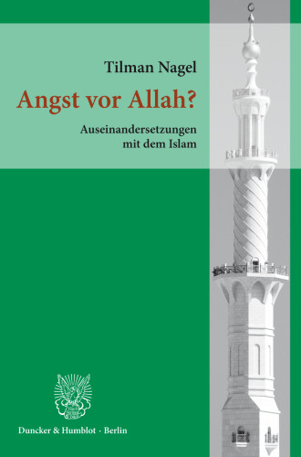 Angst vor Allah?: Auseinandersetzungen mit dem Islam