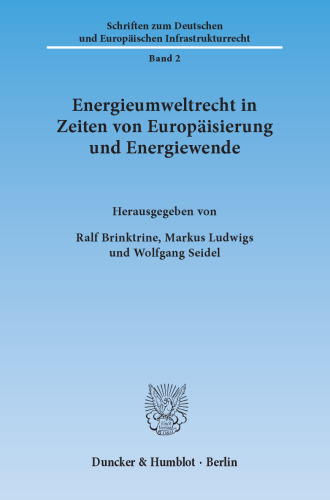Energieumweltrecht in Zeiten von Europäisierung und Energiewende