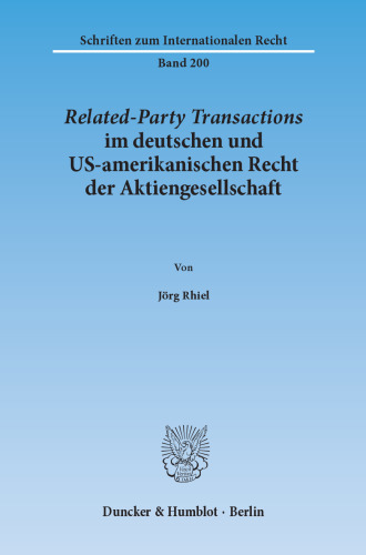 Related-Party Transactions im deutschen und US-amerikanischen Recht der Aktiengesellschaft