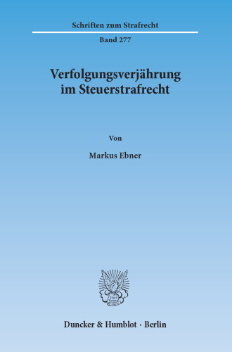Verfolgungsverjährung im Steuerstrafrecht
