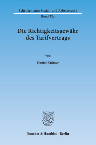 Die Richtigkeitsgewähr des Tarifvertrags