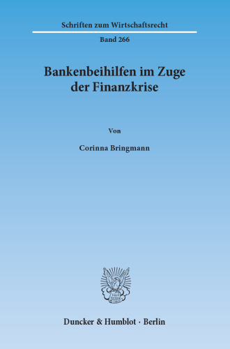 Bankenbeihilfen im Zuge der Finanzkrise