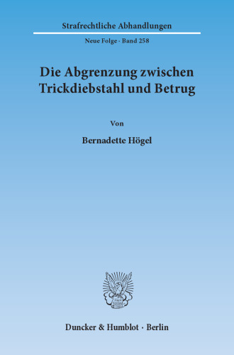 Die Abgrenzung zwischen Trickdiebstahl und Betrug