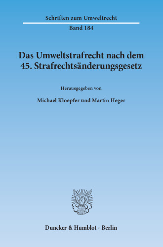 Das Umweltstrafrecht nach dem 45. Strafrechtsänderungsgesetz
