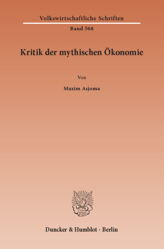 Kritik der mythischen Ökonomie