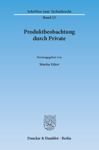 Produktbeobachtung durch Private