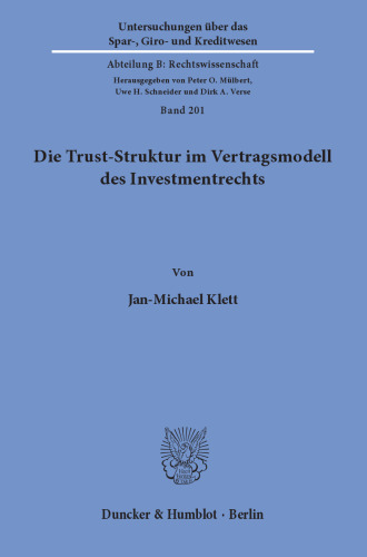 Die Trust-Struktur im Vertragsmodell des Investmentrechts
