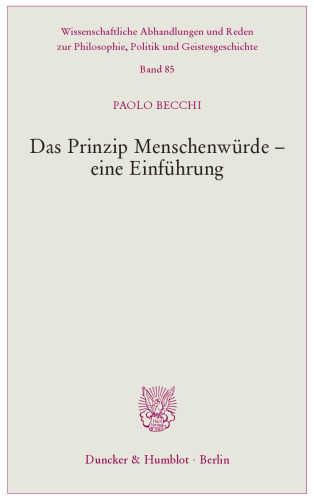 Das Prinzip Menschenwürde – eine Einführung