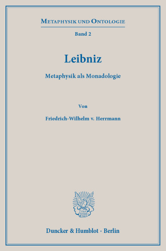 Leibniz: Metaphysik als Monadologie