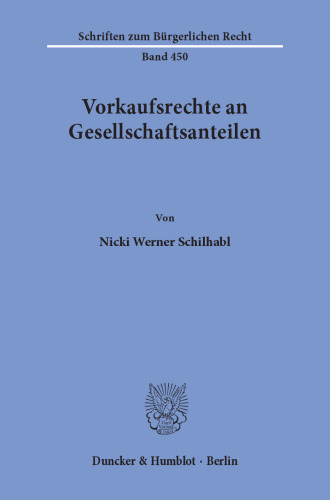 Vorkaufsrechte an Gesellschaftsanteilen