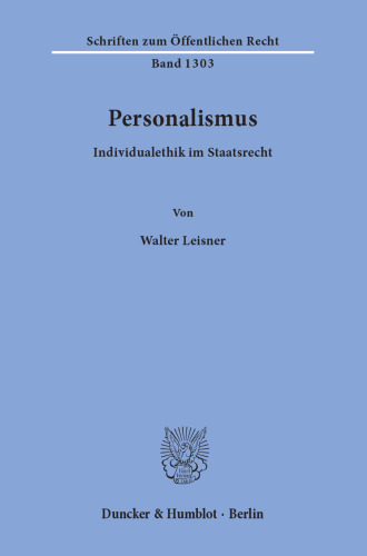 Personalismus: Individualethik im Staatsrecht