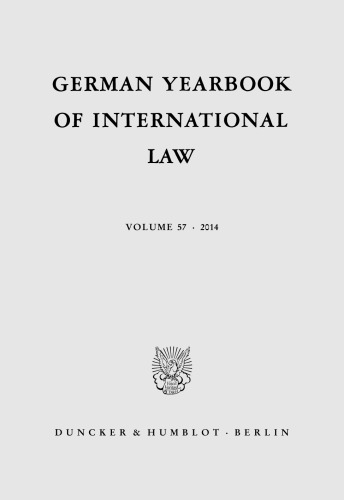German Yearbook of International Law / Jahrbuch für Internationales Recht: Vol. 57 (2014)