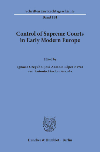 Control of Supreme Courts in Early Modern Europe