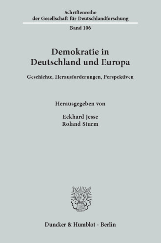 Demokratie in Deutschland und Europa: Geschichte, Herausforderungen, Perspektiven