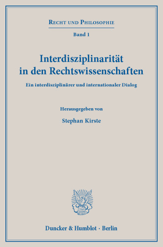 Interdisziplinarität in den Rechtswissenschaften: Ein interdisziplinärer und internationaler Dialog
