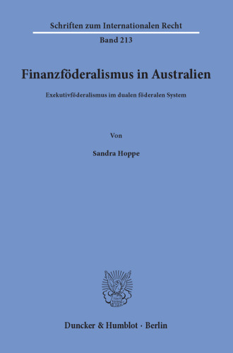 Finanzföderalismus in Australien: Exekutivföderalismus im dualen föderalen System