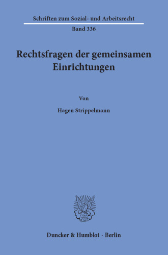 Rechtsfragen der gemeinsamen Einrichtungen