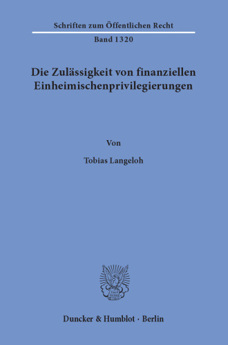 Die Zulässigkeit von finanziellen Einheimischenprivilegierungen