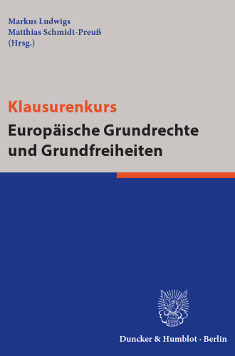 Klausurenkurs Europäische Grundrechte und Grundfreiheiten
