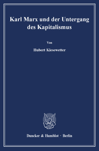 Karl Marx und der Untergang des Kapitalismus