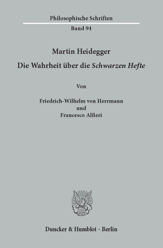 Martin Heidegger: Die Wahrheit über die »Schwarzen Hefte«