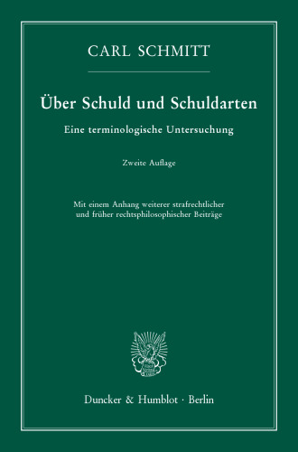 Über Schuld und Schuldarten: Eine terminologische Untersuchung
