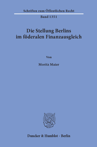 Die Stellung Berlins im föderalen Finanzausgleich