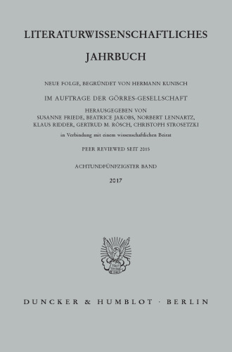 Literaturwissenschaftliches Jahrbuch: 58. Band (2017)