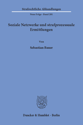 Soziale Netzwerke und strafprozessuale Ermittlungen