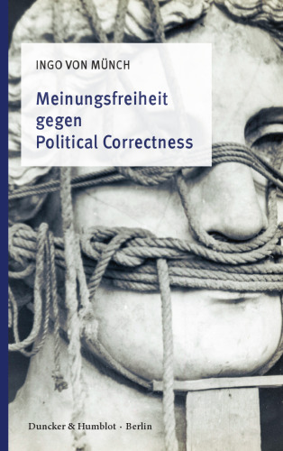 Meinungsfreiheit gegen Political Correctness