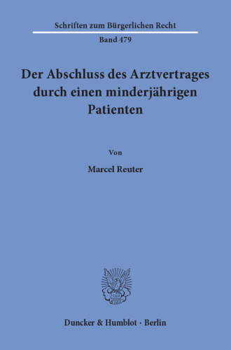 Der Abschluss des Arztvertrages durch einen minderjährigen Patienten