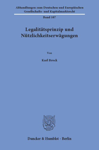 Legalitätsprinzip und Nützlichkeitserwägungen