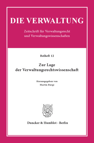 Zur Lage der Verwaltungsrechtswissenschaft