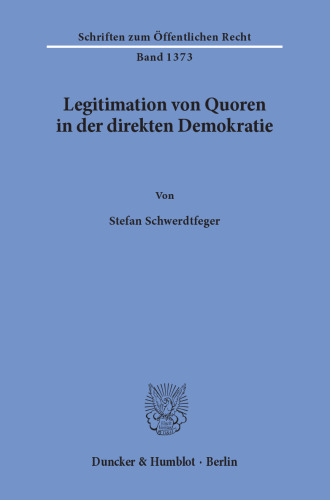 Legitimation von Quoren in der direkten Demokratie