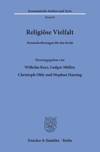 Religiöse Vielfalt: Herausforderungen für das Recht