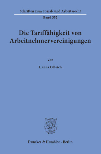 Die Tariffähigkeit von Arbeitnehmervereinigungen
