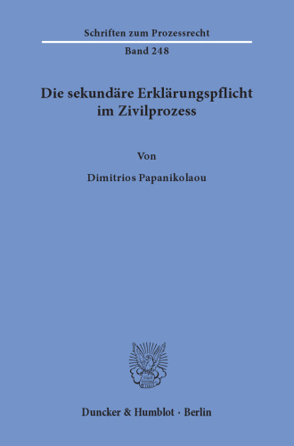 Die sekundäre Erklärungspflicht im Zivilprozess