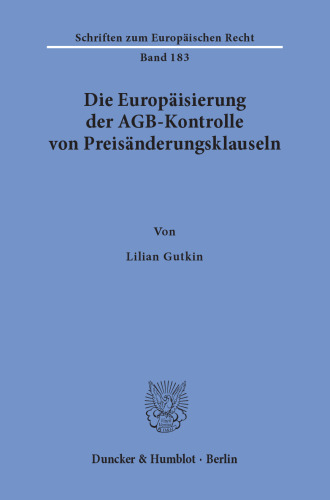Die Europäisierung der AGB-Kontrolle von Preisänderungsklauseln