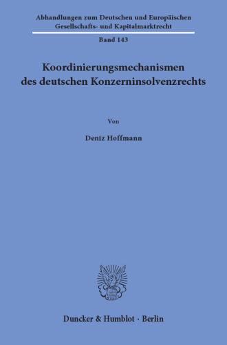 Koordinierungsmechanismen des deutschen Konzerninsolvenzrechts