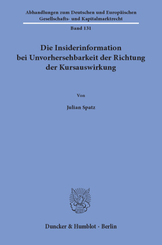 Die Insiderinformation bei Unvorhersehbarkeit der Richtung der Kursauswirkung