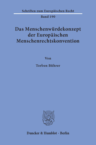 Das Menschenwürdekonzept der Europäischen Menschenrechtskonvention