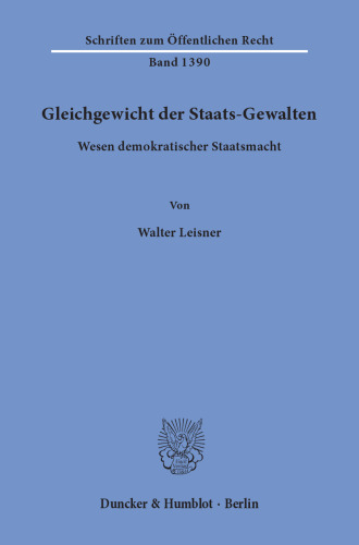 Gleichgewicht der Staats-Gewalten: Wesen demokratischer Staatsmacht