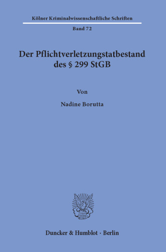 Der Pflichtverletzungstatbestand des § 299 StGB