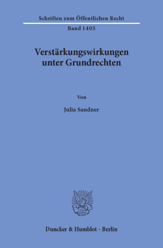 Verstärkungswirkungen unter Grundrechten
