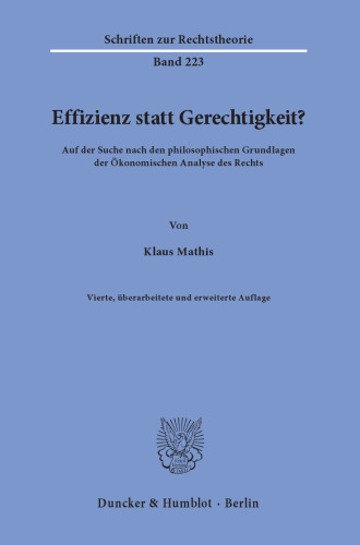Effizienz statt Gerechtigkeit?: Auf der Suche nach den philosophischen Grundlagen der Ökonomischen Analyse des Rechts