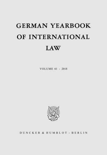 German Yearbook of International Law / Jahrbuch für Internationales Recht: Vol. 61 (2018)