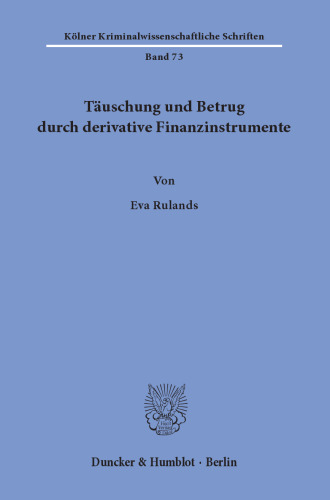 Täuschung und Betrug durch derivative Finanzinstrumente