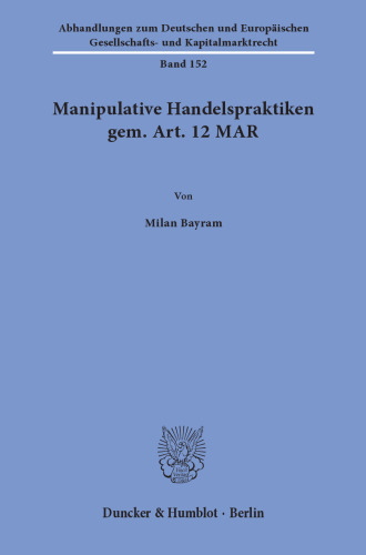 Manipulative Handelspraktiken gem. Art. 12 MAR