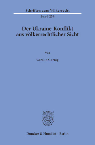 Der Ukraine-Konflikt aus völkerrechtlicher Sicht